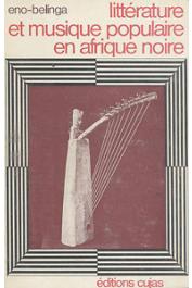  ENO BELINGA Samuel Martin - Littérature et musique populaire en Afrique noire