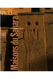 LE QUELLEC Jean-Loïc - Maisons du Sahara: Habiter le désert