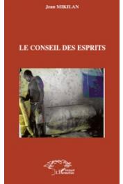  MIKILAN Jean - Le conseil des esprits