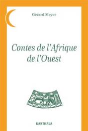  MEYER Gérard - Contes de l'Afrique de l'Ouest
