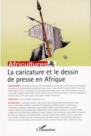  Africultures 79 - La caricature et le dessin de presse en Afrique