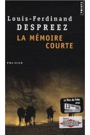  DESPREEZ Louis-Ferdinand - La mémoire courte