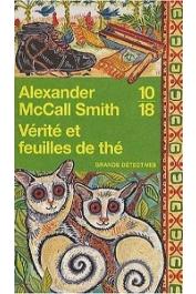  McCALL SMITH Alexander - Vérité et feuilles de thé