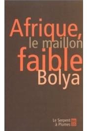  BOLYA - Afrique, le maillon faible