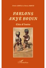  AHOUA Firmin, ACHIE BROUH Patrice - Parlons Akyé Bodin