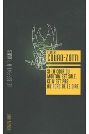  COUAO-ZOTTI Florent - Si la cour du mouton est sale, ce n'est pas au porc de le dire
