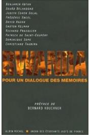  ABTAN Benjamin (sous la direction de), Union des étudiants juifs de France - Rwanda: pour un dialogue des mémoires