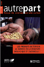  AUTREPART - 50, CORMIER-SALEM Marie-Christine, ROUSSEL Bernard (éditeurs scientifiques) - Les produits du terroir au service de la diversité biologique et culturelle ?
