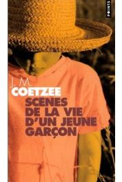  COETZEE John Maxwell - Scènes de la vie d'un jeune garçon