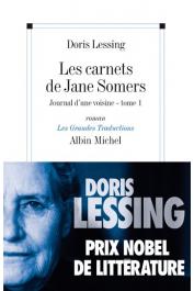  LESSING Doris - Les carnets de Jane Somers: 1, Journal d'une voisine (Nouvelle édition)