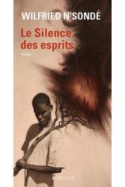  N'SONDE Wilfried - Le Silence des esprits