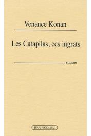  KONAN Venance - Les Catapilas, ces ingrats