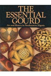  BERNS Marla B., HUDSON Barbara Rubin - The Essential Gourd: Art and History in Northeastern Nigeria