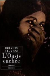  AL-KONI Ibrahim - L'Oasis cachée