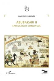  DIAWARA Gaoussou - Abubakari II. Explorateur mandingue