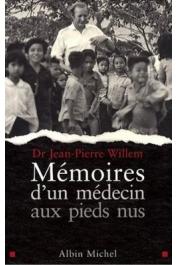 WILLEM Jean-Pierre - Mémoires d'un médecin aux pieds nus