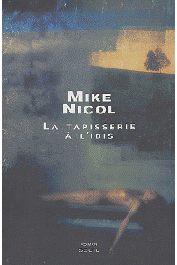  NICOL Mike - La tapisserie à l'ibis