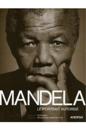 Mandela: Le portrait autorisé (relié)