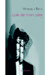  TADJO Véronique - Loin de mon père
