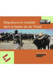 Actes du 13eme Colloque international du réseau Méga-Tchad -  Migrations et mobilité dans le bassin du lac Tchad