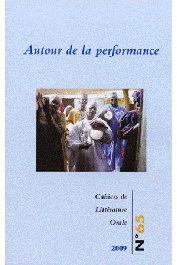  Cahiers de Littérature Orale - 65 / Autour de la performance