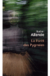  ALLENDE Isabel - La forêt des pygmées