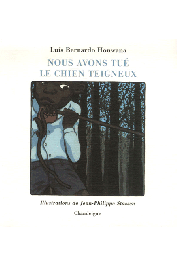 HONWANA Luis Bernardo - Nous avons tué le chien teigneux