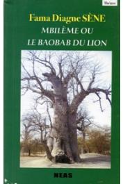  SENE Fama Diagne - Mbilème ou le baobab du lion