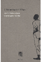  MABANCKOU Alain, MERLIN Christophe - L'Europe depuis l'Afrique
