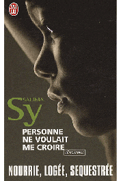  SY Salima - Personne ne voulait me croire. Nourrie, logée, séquestrée