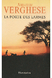  VERGHESE Abraham - La porte des larmes