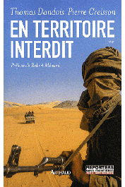  DANDOIS Thomas, CREISSON Pierre - En territoire interdit. Récit