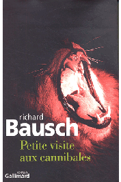  BAUSCH Richard - Petite visite aux cannibales