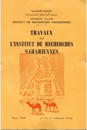  Travaux de l'Institut de Recherches Sahariennes - Tome XXII - 1er et 2eme semestres 1963