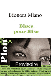  MIANO Léonora - Blues pour Elise. Séquences afropéennes. Saison 1