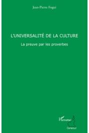  FOGUI Jean-Pierre - L'universalité de la culture. La preuve par les proverbes