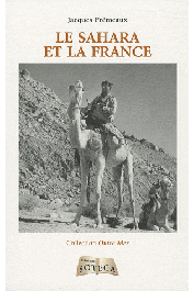 Jacques Fremeaux - Le Sahara et la France