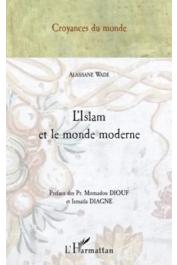 WADE Alassane - L'Islam et le monde moderne