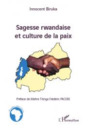  BIRUKA Innocent - Sagesse rwandaise et culture de la paix