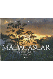  ALLORGE Lucile (textes), ROSENTHAL Régine (photographies) - Biodiversité - Madagascar, l'Eden fragile