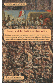 AUGAGNEUR Victor - Erreurs et brutalités coloniales