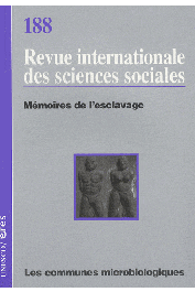  Revue Internationale des Sciences sociales - 188 - Mémoires de l'esclavage - Les communes microbiologiques