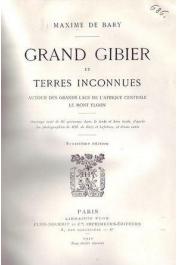  BARY Maxime de - Grand gibier et terres inconnues. Autour des grands lacs de l'Afrique Centrale. Le mont Elgon