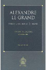  COLIN Gérard - Alexandre le Grand - Héros chrétien en Ethiopie