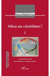  L'Homme et la Société - 174 / Adieux aux colonialismes ? Tome 1