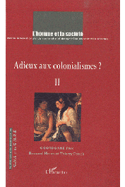  L'Homme et la Société - 175 / Adieux aux colonialismes ? Tome 2