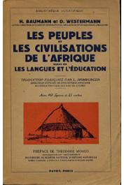  BAUMANN Hermann, WESTERMANN Diedrich - Les peuples et les civilisations de l'Afrique. Suivi de: Les langues et l'éducation