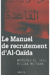  GUIDERE Mathieu, MORGAN Nicole - Le manuel de recrutement d'Al-Qaïda