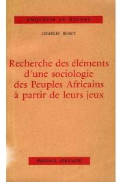  BEART Charles - Recherche des éléments d'une sociologie des peuples africains à partir de leurs jeux