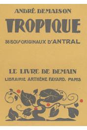  DEMAISON André - Tropique